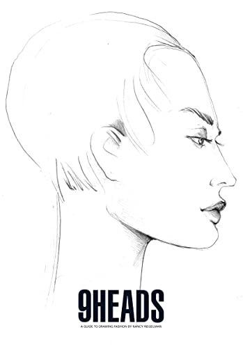 9 Heads: A Guide to Drawing Fashion by Nancy Riegelman von Thames & Hudson